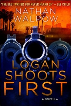 Logan Shoots First by Nathan Walpow