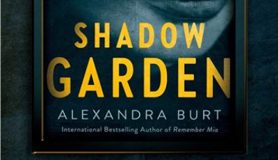 Shadow Garden by Alexandra Burt, Paperback | Pangobooks