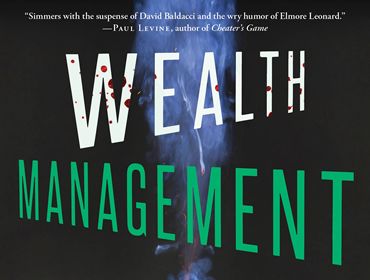 Wealth Management by Edward Zuckerman - THE BIG THRILL