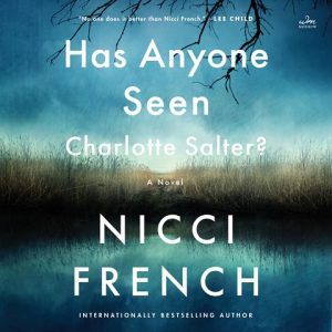 Book Cover: HAS ANYONE SEEN CHARLOTTE SALTER