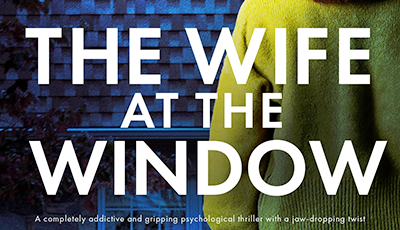 THE WIFE AT THE WINDOW by Cara Reinard